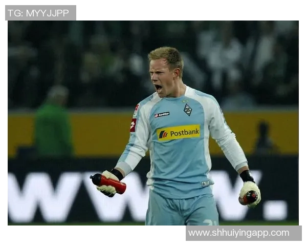 特尔施特根的辉煌之路：从青涩门将到世界顶级守护神的蜕变历程